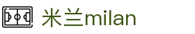 milan米兰·(中国区)官方网站-Milan米兰 APP